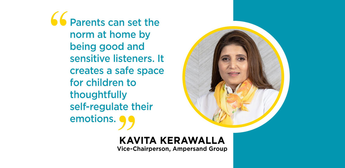 How Parents Can Foster Emotional Intelligence at Home - Kavita Kerawalla (Vice Chairperson, Ampersand Group and VIBGYOR Group of Schools) | Ampersand Group